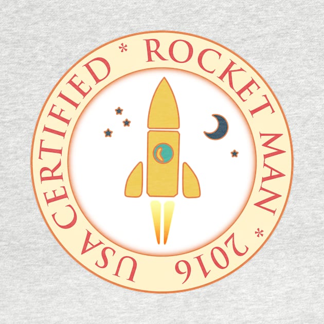 Certified rocket man by Gaspar Avila